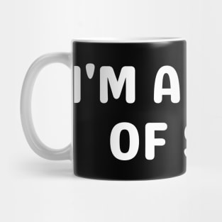 i'm a piece of shit Mug